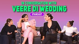 Veere Di Wedding Stars Share Why It Is Not A Chick Flick  Sonam Kareena Swara [upl. by Nathanson6]