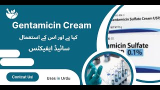 Understanding Gentamicin Cream Uses amp Risks in UrduHindi [upl. by Nnylatsirk]