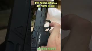 RWA AGENCY ARMS EXA GAS PISTOL By VFC Súng Airsoft Cao Cấp [upl. by Annaid]