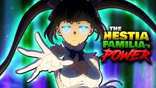 How Strong Is The Hestia Familia  DanMachi  Every Members NEW POWERS For The War Game EXPLAINED [upl. by Fadden]