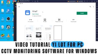 YI IoT for PC How to Install and Configure the YI IoT for PC on a Windows PC [upl. by Muffin]