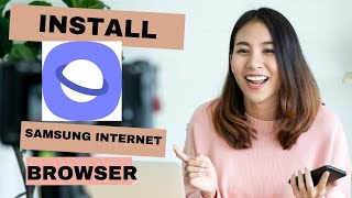 How to Install amp Download Samsung Internet Browser on Android Phone Login Helps Tutorial 2022 [upl. by Innavoj]