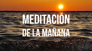 Meditación de la Mañana  Meditación para Comenzar el Día  Por Louis Hay [upl. by Ader]