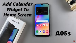 How To Add Calendar Widget To Home Screen On Samsung Galaxy A05s [upl. by Elmore]