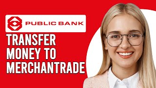 How To Transfer Money From Public Bank To Merchantrade How To Topup Merchantrade With Public Bank [upl. by Idisahc]