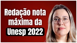 Aula 01  Como escrever uma redação nota máxima na UNESP 2022 [upl. by Skyler907]