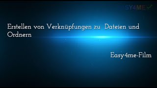 Easy4Meinfo  Verknüpfungen zu Ordnern und Dateien im WindowsExplorer erstellen [upl. by Wildee]