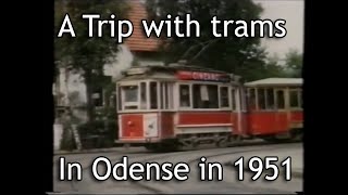 A trip with Odenses trams in 1951 [upl. by Irme]