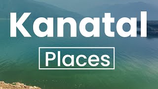 Best Places in Kanatal  India  English [upl. by Straub]