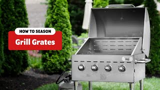 How to Season and Care for Your Grill Grate [upl. by Aicylla]