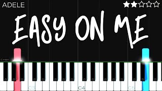 Adele  Easy On Me  EASY Piano Tutorial [upl. by Reivad]