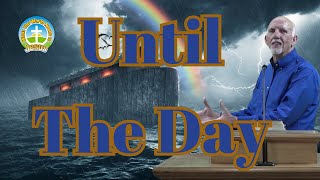 Until The Day  What The World Needs Is Jesus  Week 289 [upl. by Yatnahs251]