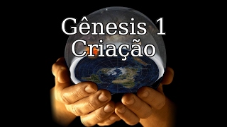 A Criação do Mundo  Gênesis 1 [upl. by Irod]