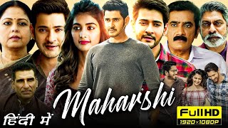 Maharshi New South 2024 Full Movie Hindi Dubbed  Mahesh Babu Pooja Hegde  1080p Facts amp Reviews [upl. by Ahsinak606]