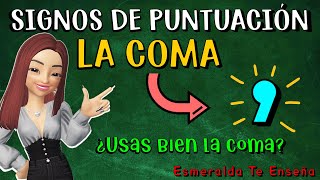 📝Los Signos de Puntuación  La Coma Reglas Usos y Ejemplos✏️ [upl. by Fitzger523]