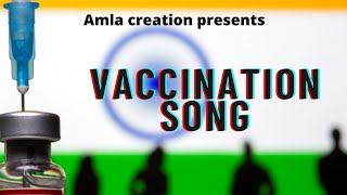 VACCINATION SONG  हमको टिका लगाना है। [upl. by Marci]