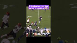 D Line Coaches when they can’t contain the QB😭😭 lamarjackson bengals ravens thaddboii [upl. by Carroll308]