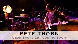 Peter Thorn  Gear Spotlight  Coming Soon [upl. by Marijane]