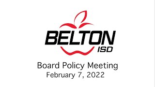 Belton ISD Policy Committee Meeting February 7 2022 [upl. by Ondrea]