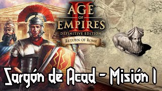 Age of Empires II Return of Rome Sargón de Acad  Misión 1 El elegido [upl. by Oswin428]