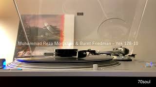 Mohammad Reza Mortazavi amp Burnt Friedman  Yek 128 10 [upl. by Javier]