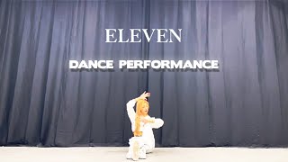 ESHA  ELEVEN dance cover  XIN [upl. by Nosnar833]