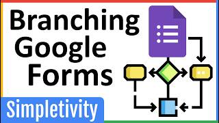 How to Create Google Forms with Conditional Logic Branching Questions [upl. by Nela]