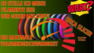 Maximale Volumengeschwindigkeit 3D Druck Filament ermitteln Orca Slicer Tutorial [upl. by Aneehsal]