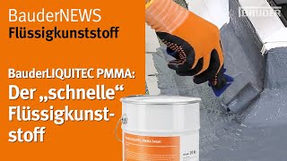 Der quotSchnellequot unter den Flüssigkunststoffen  BauderLIQUITEC PMMA [upl. by Simsar451]