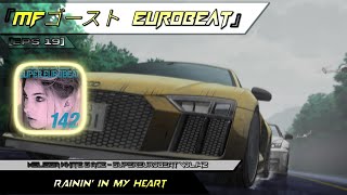 『MFゴースト Eurobeat』Rainin in my heart Melissa white amp Ace [upl. by Atiram540]