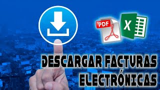 Como descargar facturas electrónicas TUTORIAL [upl. by Nate]