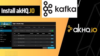 Install akHQIO for Kafka  Kafka GUI Setup  Explore akHQio 🚀 [upl. by Assyle864]