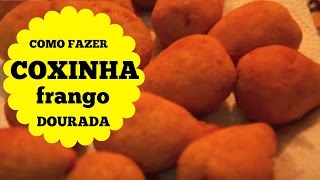 🎬COXINHA 🍗DE FRANGO👩‍🍳 FÁCIL DE FAZER❤️como fazer [upl. by Icul]