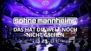 Söhne Mannheims  Das hat die Welt noch nicht gesehen Official Video [upl. by Kloman]