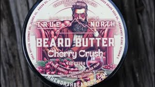 True North Beard Co  🍒“Cherry Crush”🍒Review [upl. by Azarcon]