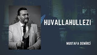 HuvallaHullezi  Mustafa Demirci [upl. by Emmalynne]