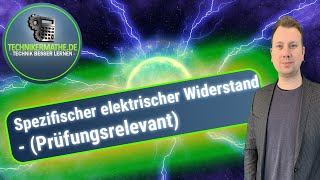 Spezifischer elektrischer Widerstand  Beispiel  Optimal für Techniker Meister amp Azubis erklärt [upl. by Eenaj234]