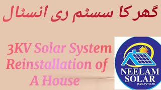 3KV Solar System Installation  Reinstalling Solar System of House [upl. by Mchugh]