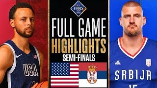 USA vs Serbia Basketball SEMI FINALS Paris 2024 Olympics FULL GAME HIGHLIGHTS [upl. by Eisseb783]