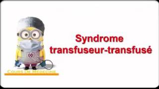 Syndrome transfuseurtransfusé [upl. by Rock]