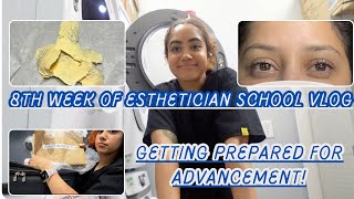 8th Week of Esthetician School VlogGetting ready for Advancement [upl. by Juster]