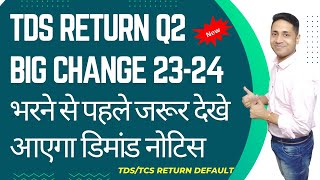 TDS Return Filing Q3 FY 202324 Big Change TDS Return Update [upl. by Siloam]