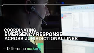 Difference Makers Coordinating emergency response across jurisdictional lines [upl. by Bobbie135]