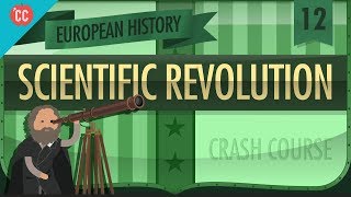 Scientific Revolution Crash Course European History 12 [upl. by Gerson]