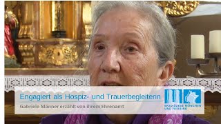 Engagiert als Hospiz und Trauerbegleiterin Gabriele Männer erzählt von ihrem Ehrenamt [upl. by Laeynad]