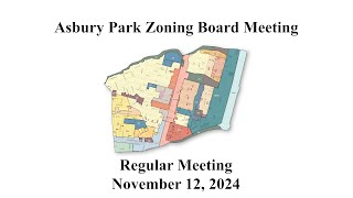 Asbury Park Zoning Board Meeting  November 12 2024 [upl. by Idolla]