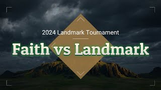 20241012  Faith vs Landmark Landmark Tournament [upl. by Draude380]