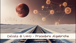 Calcolo di Limiti  Procedure Algebriche [upl. by Nivrae]