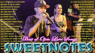 NONSTOP NEW PLAYLIST 2024💖SWEETNOTES MUSIC💖LOVE SONG MEDLEY💖SWEETNOTES LIVE With lyrics [upl. by Katina]