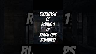 EVOLUTION Of Round 1 in Black Ops Zombies [upl. by Dorine]